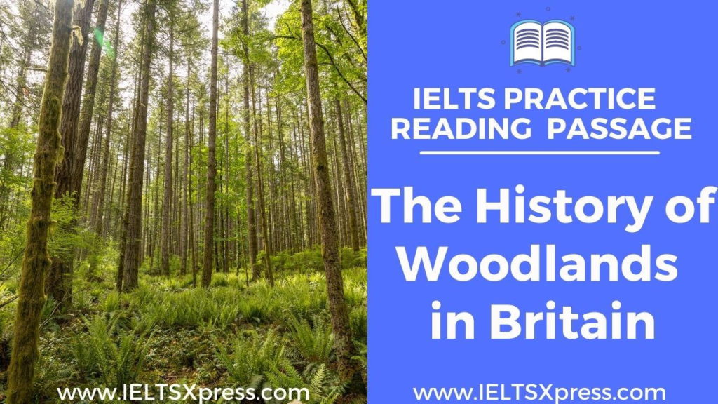 the history of woodlands in britain ielts reading passage with answers