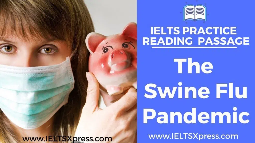 The Swine Flu Pandemic Ielts Reading Passage Answers