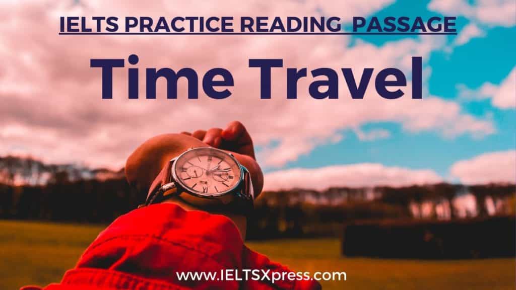 time travel ielts reading passage with answers