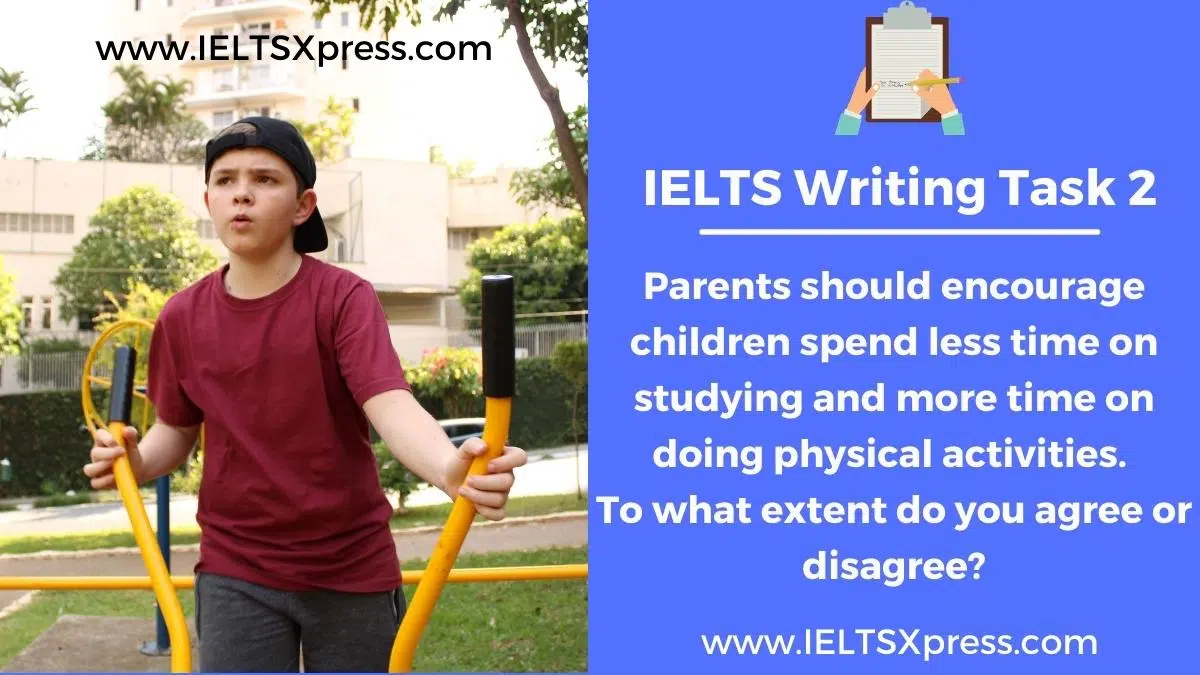 Parents Should Encourage Physical Activity Task 2 Ielts Essay