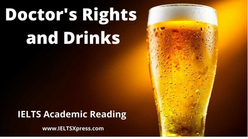 Doctors Rights and Drinks ielts reading
