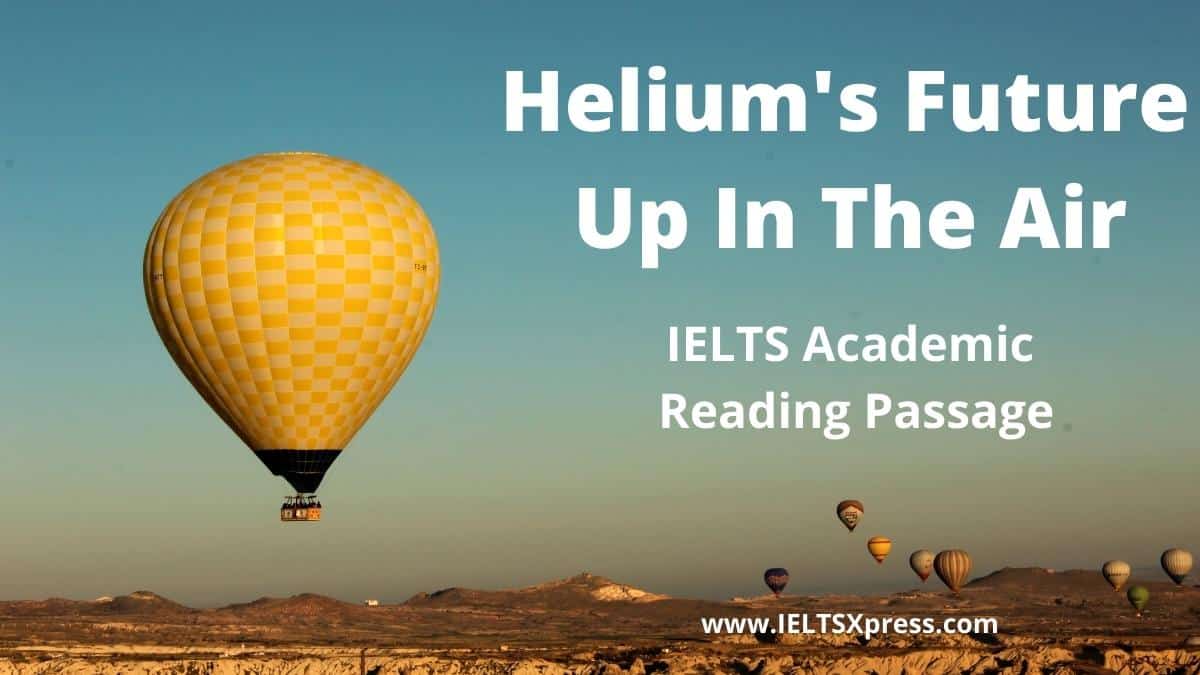 Helium's Future Up In The Air ielts reading