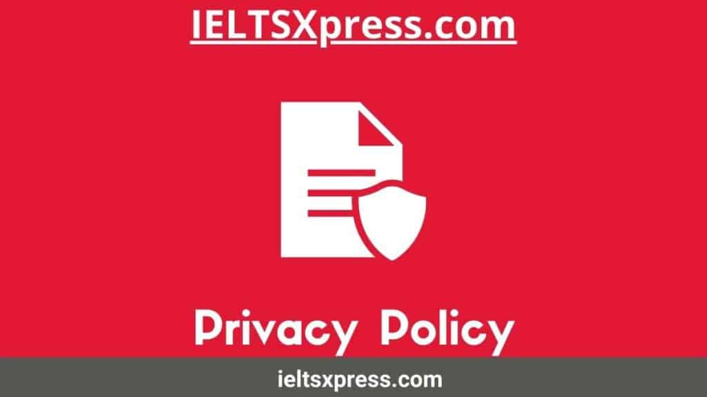 Privacy Policy ieltsxpress