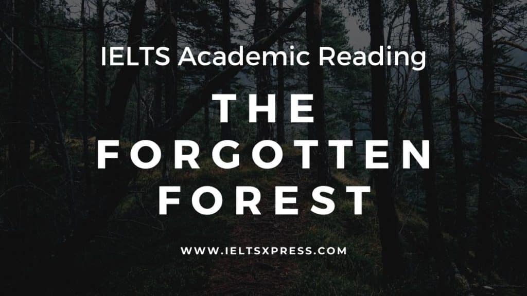 The Forgotten Forest ielts reading passage answers
