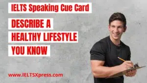 describe a healthy lifestyle you know