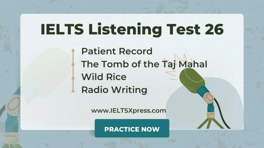 Patient Record Ielts Listening Test 26 Radio Writing