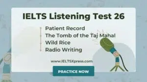 patient record ielts listening test 26 radio writing