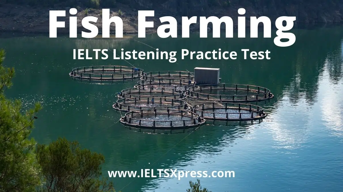 Fish Farming Ielts Listening Practice Test