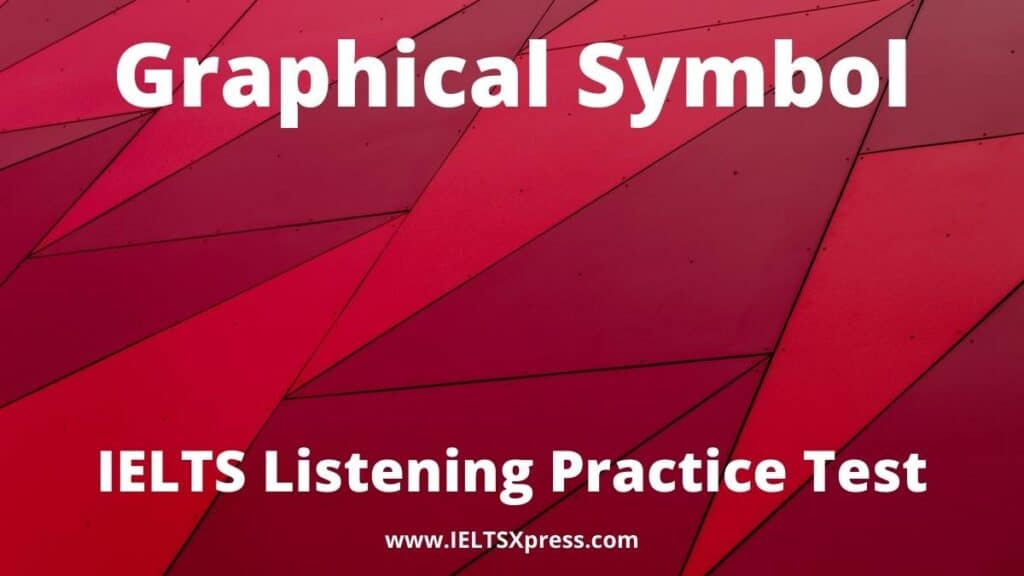 Graphical Symbol ielts listening practice ieltsxpress