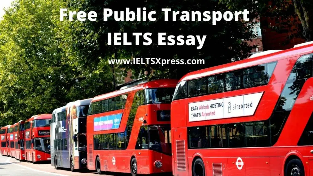 Public Transport Should Be Funded By The Government Ielts Essay