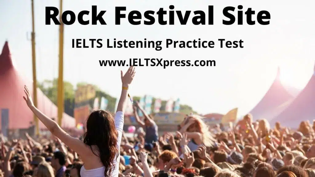 Rock Festival Site Ielts Listening Practice Map