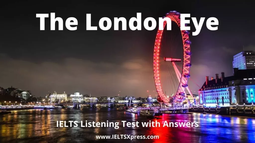 The London Eye ielts listening practice test ieltsxpress