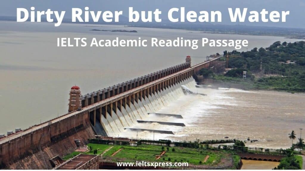 dirty river but clean water ielts reading ieltsxpress