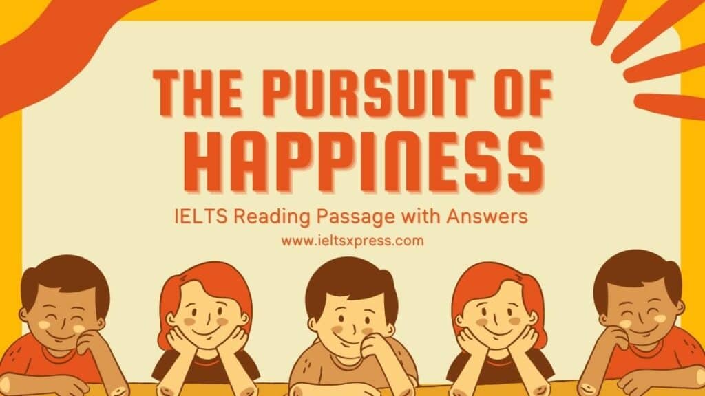 the pursuit of happiness ielts reading