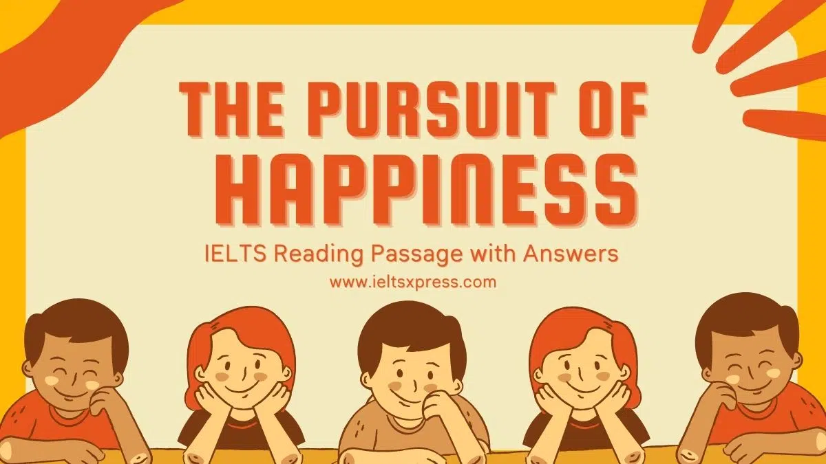 The Pursuit Of Happiness Ielts Reading