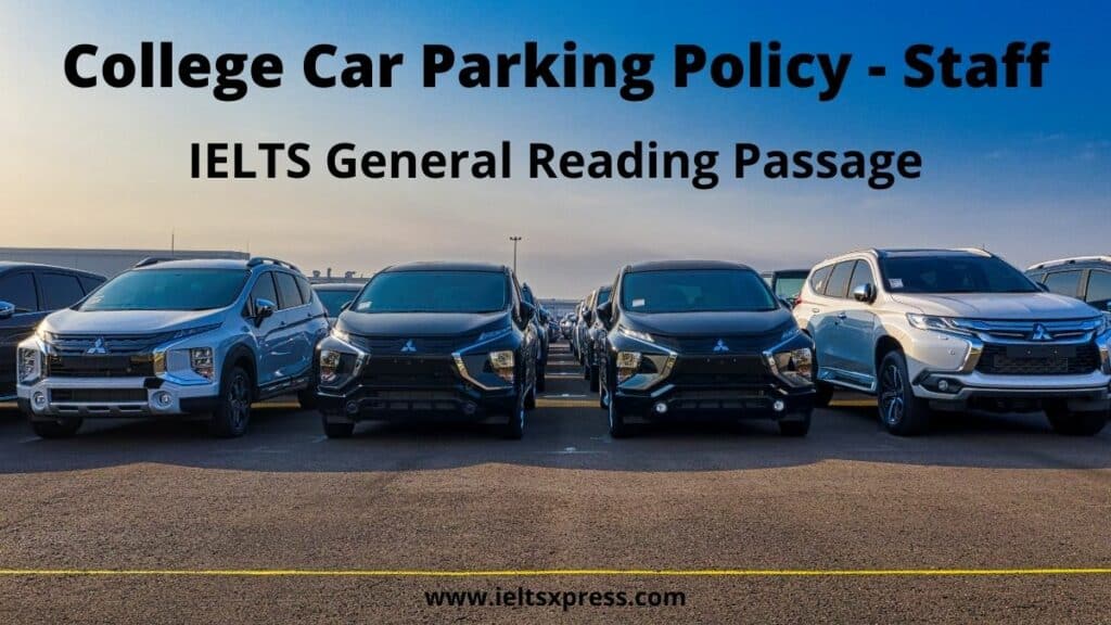 College Car Parking Policy Staff ielts reading general