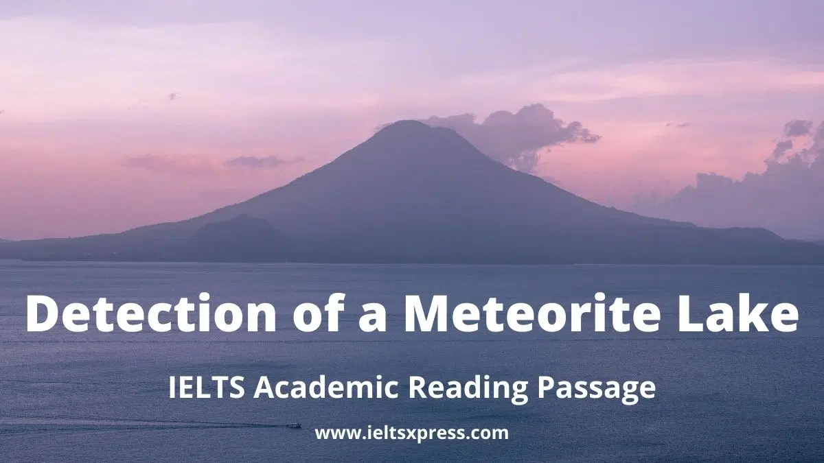 Detection Of A Meteorite Lake Ielts Reading Ieltsxpress