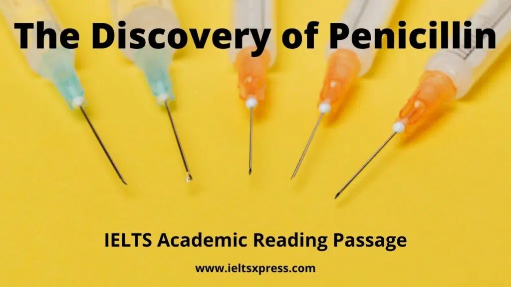 The Discovery Of Penicillin Ielts Reading Academic