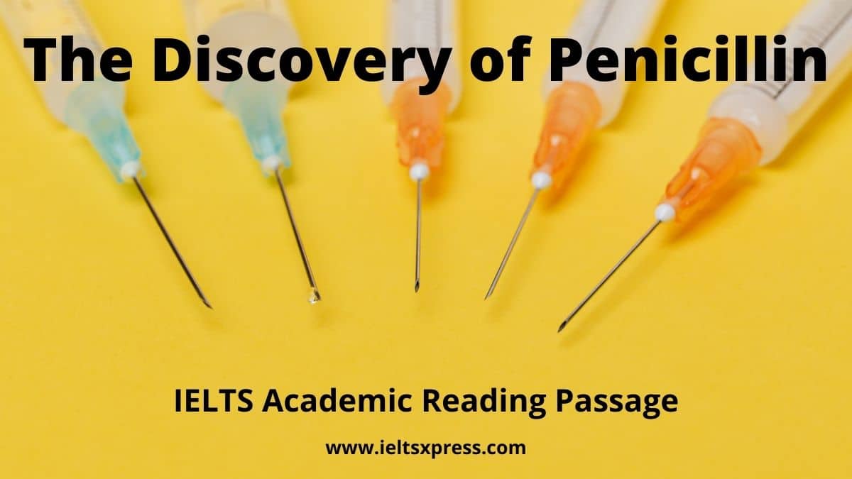 The Discovery of Penicillin ielts reading academic