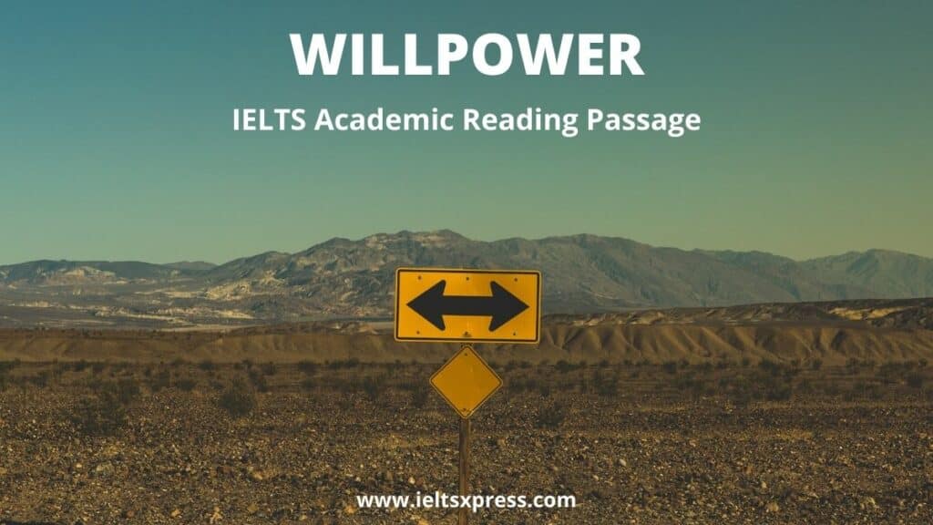 WILLPOWER IELTS reading passage with answers academic