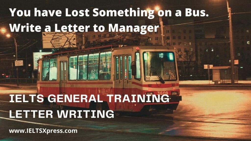 You have Lost Something on a Bus ielts letter