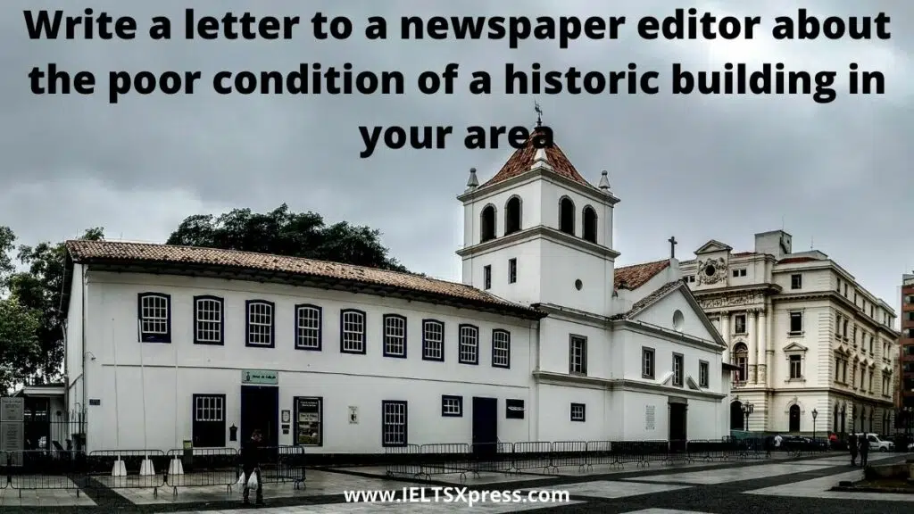 A Letter To A Newspaper Editor About Building General Training Ielts