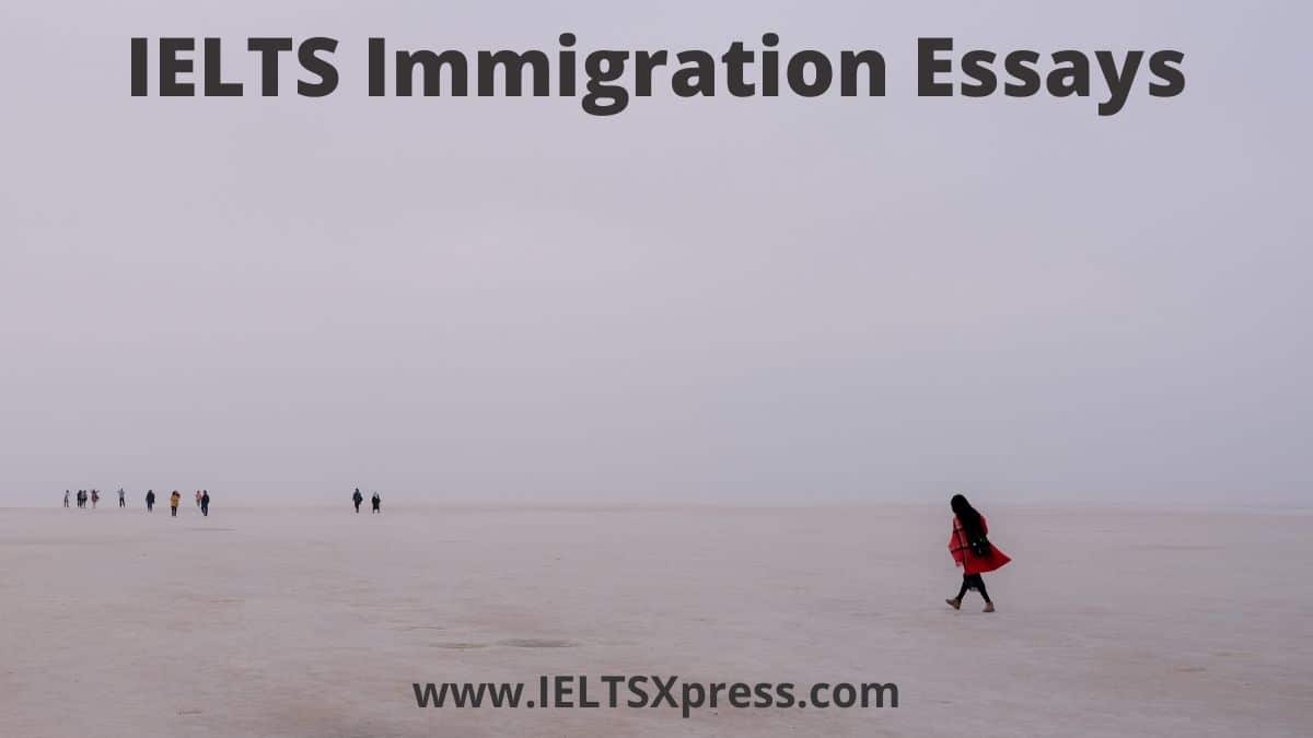 immigration essay in ielts