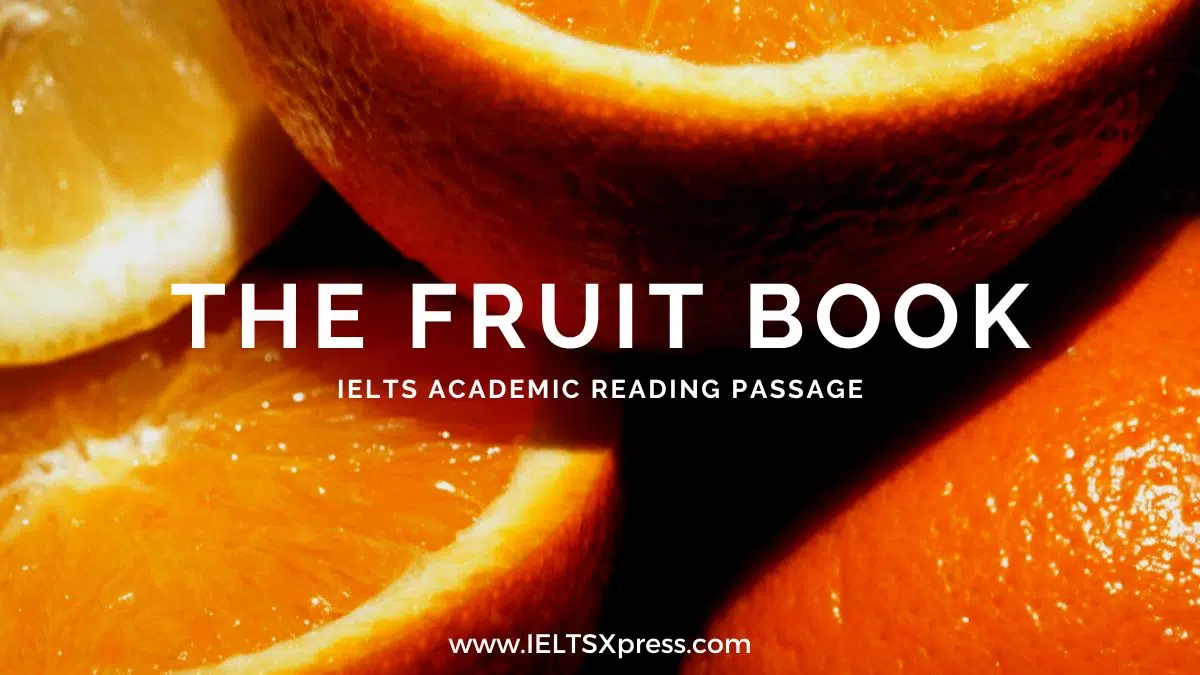 The Fruit Book Ielts Reading Academic Passage Ieltsxpress