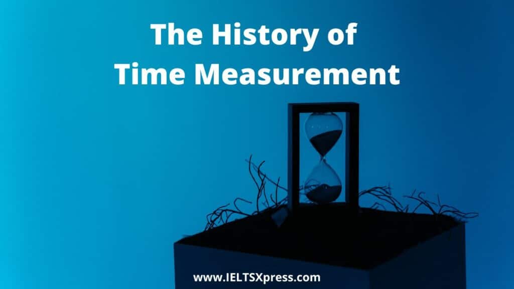 The History of Time Measurement ielts listening ieltsxpress