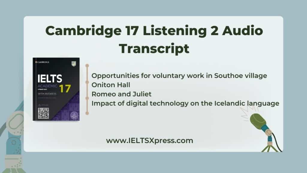 Cambridge IELTS 17 Listening Test 2 audio transcript