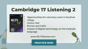 Cambridge IELTS 17 Listening Test 2 With Answers