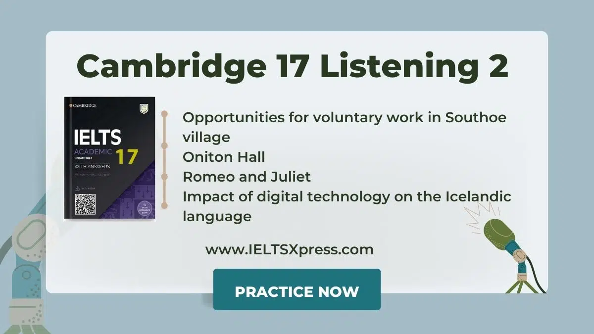 Cambridge Ielts 17 Listening Test 2 With Answers