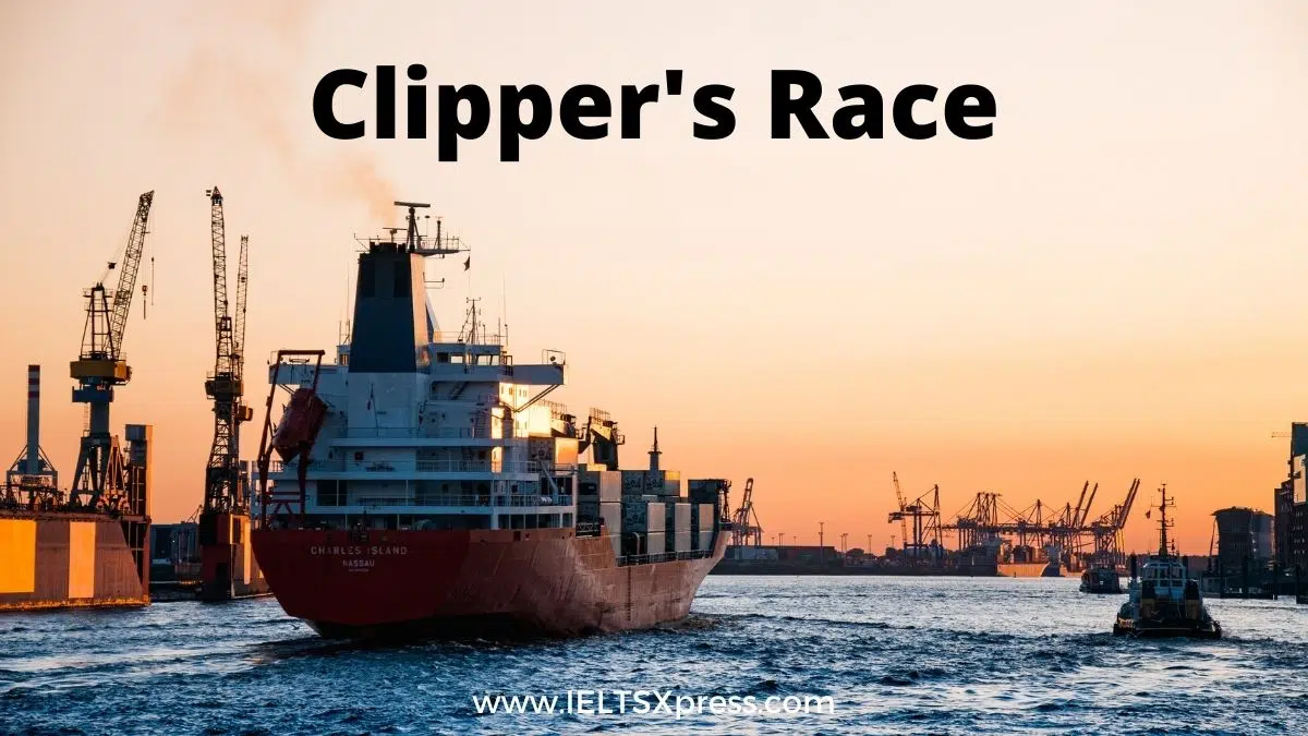 Clippers Race Ielts Reading Academic Ieltsxpres