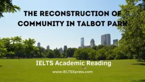 The Reconstruction of Community in Talbot Park ielts reading