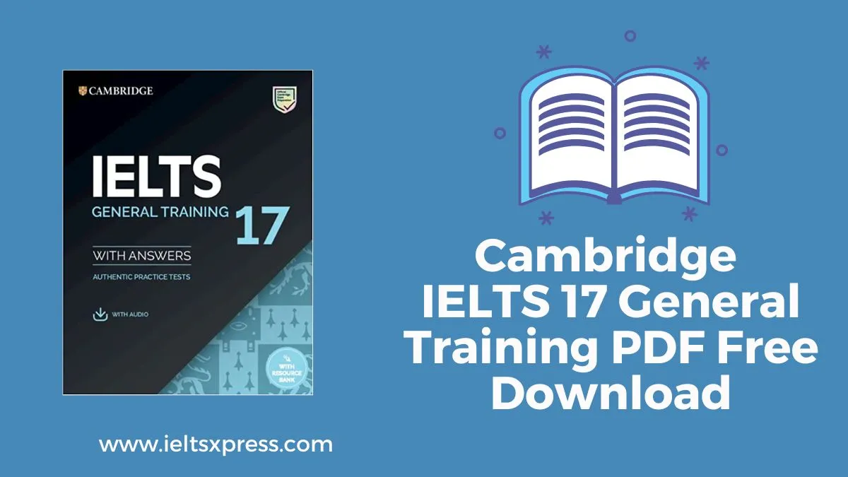 Cambridge Ielts 17 General Training Pdf Free Download