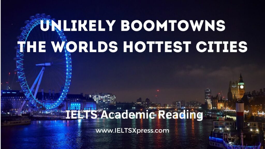 Unlikely Boomtowns ielts reading with answers