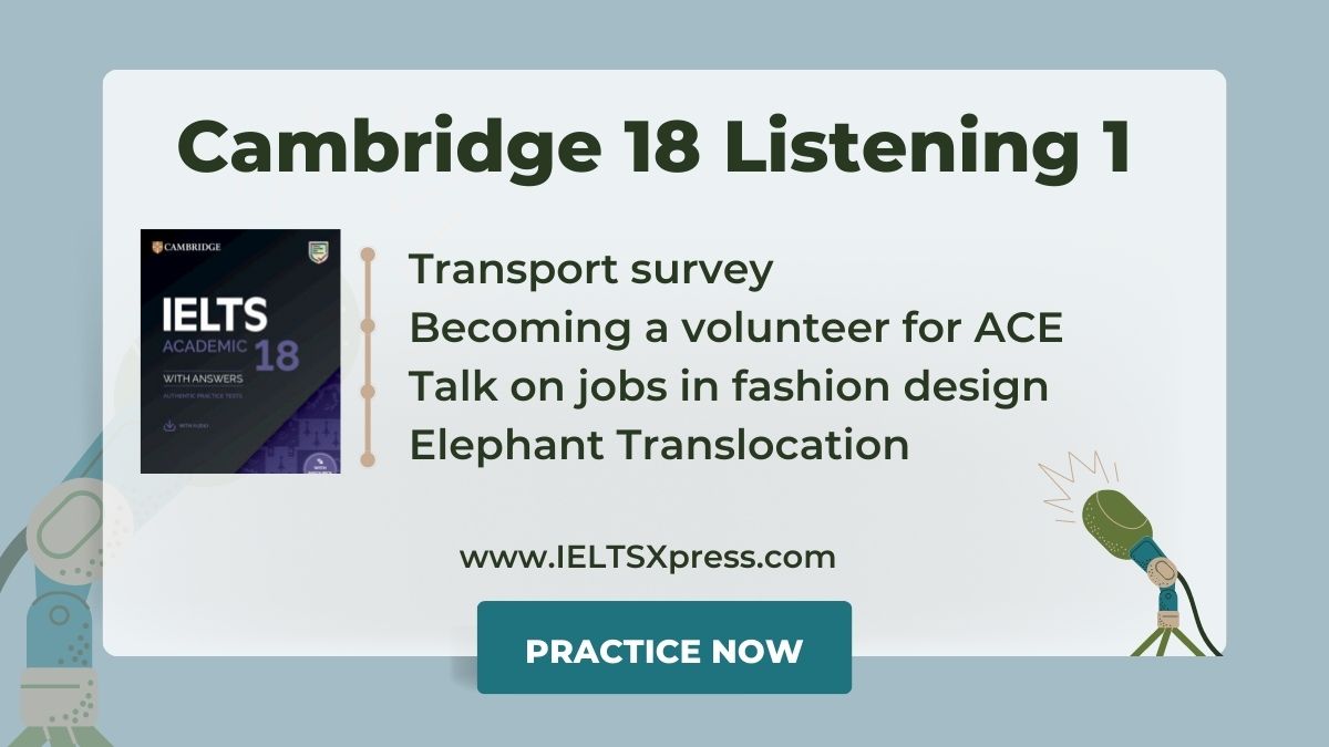 Cambridge IELTS 18 Listening Test 1 Practice With Answers