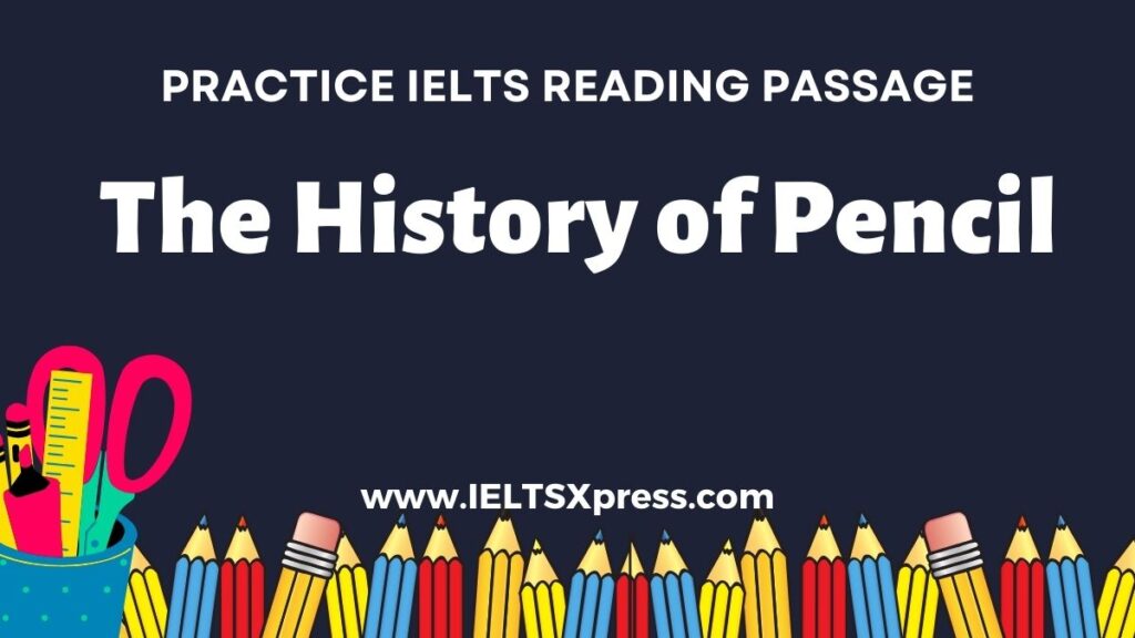 The History of Pencil IELTS Reading Practice Test