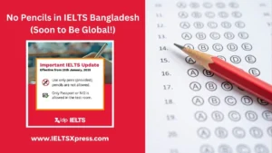 ielts pencil ban bangladesh