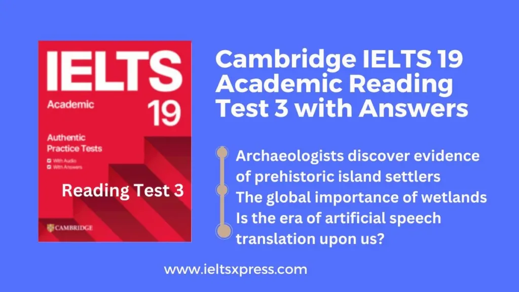 Cambridge IELTS 19 Academic Reading Test 3 with Answers