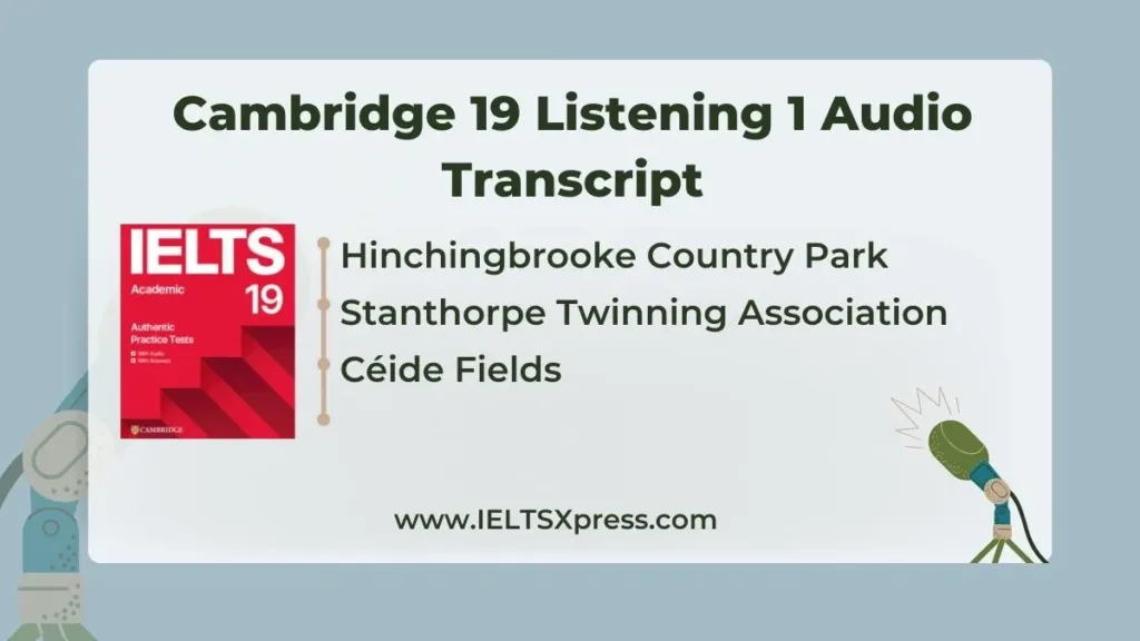 Cambridge IELTS 19 Listening Test 1 audio transcript