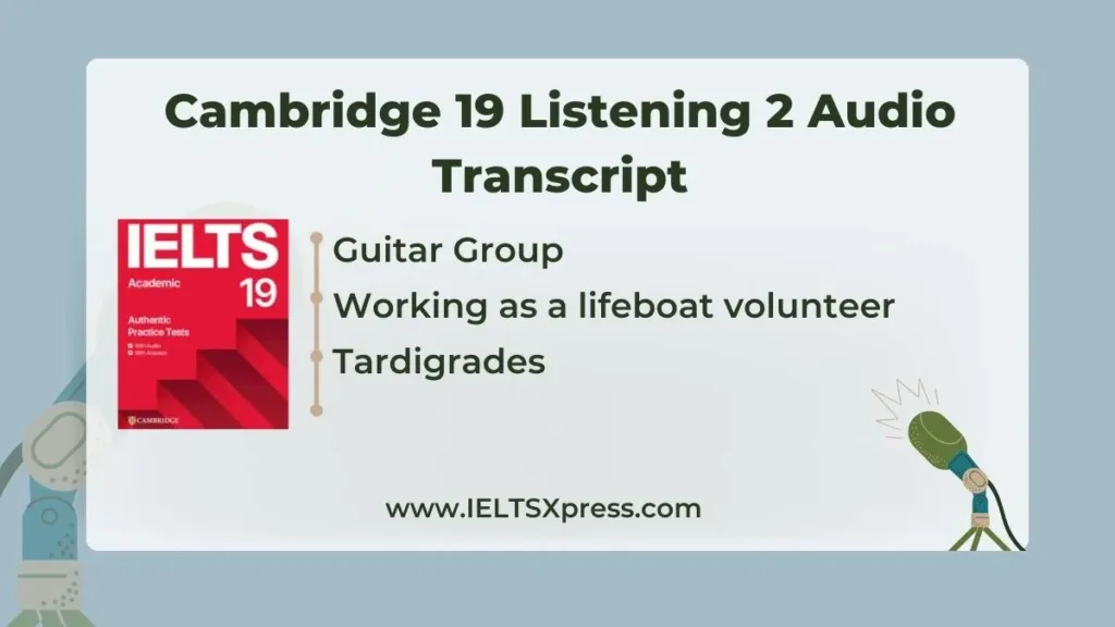 Cambridge IELTS 19 Listening Test 2 Audio Transcript