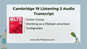 Cambridge IELTS 19 Listening Test 2 Audio Transcript