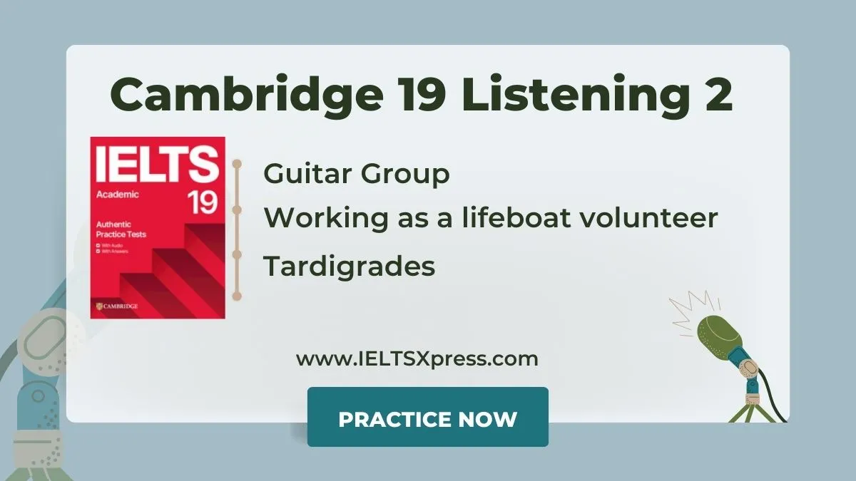 Free Ielts Materials, Practice Tests And Tips Cambridge Ielts 19 Listening Test 2 With Answers