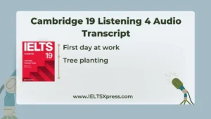 Cambridge IELTS 19 Listening Test 4 audio transcript