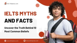 IELTS Myths and facts
