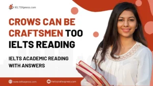 Crows Can Be Craftsmen Too IELTS Academic Reading