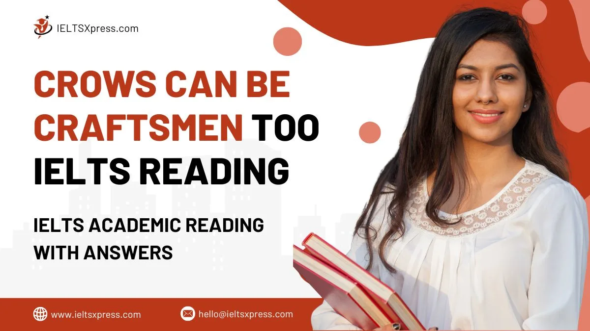 Crows Can Be Craftsmen Too IELTS Academic Reading
