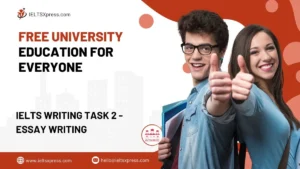Free University Education for Everyone IELTS Essay