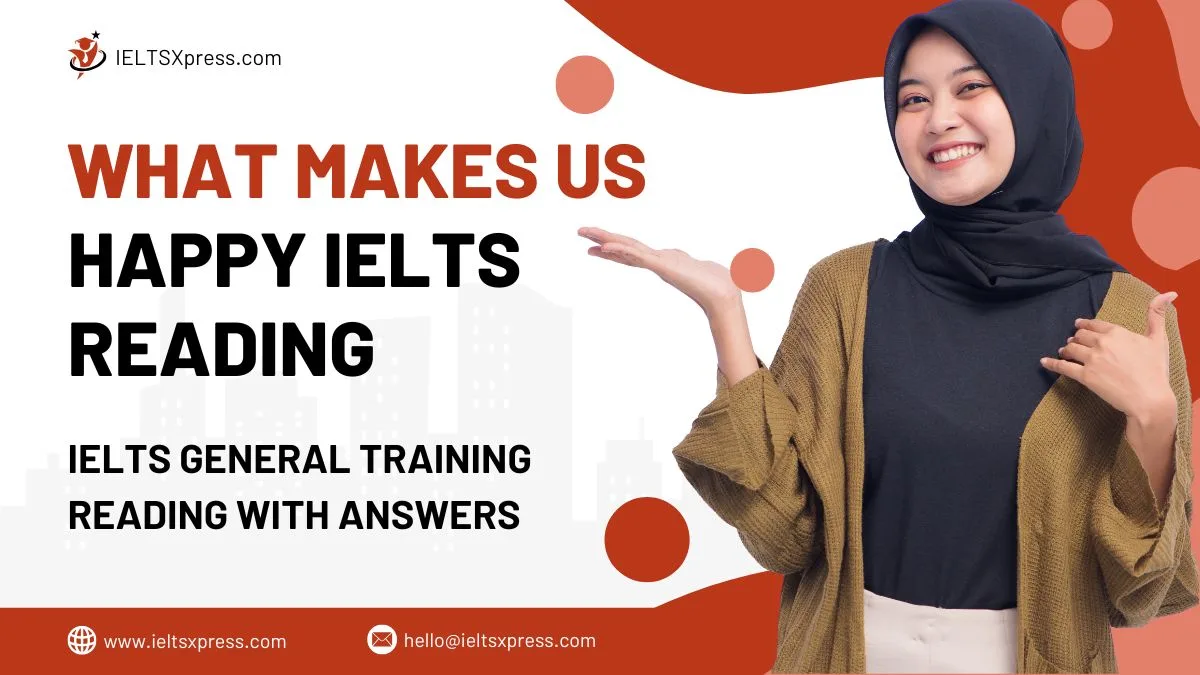 What Makes Us Happy IELTS Reading